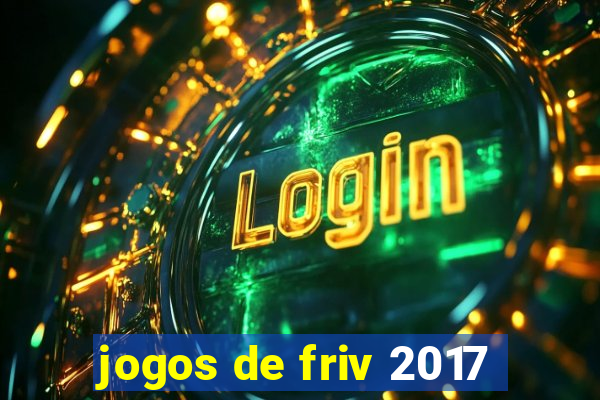 jogos de friv 2017